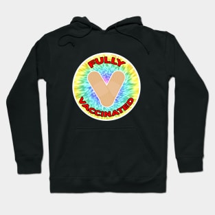 Fully Vaccinated Tie Dye Hoodie